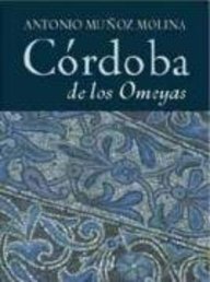 Cordoba de los omeyas Cordoba de los omeyas