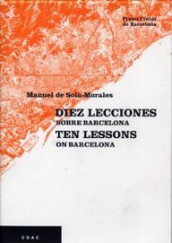 Diez lecciones sobre barcelona Diez lecciones sobre barcelona