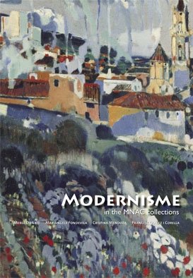 Modernisme in the mnac collections(english) Modernisme in the mnac collections(english)