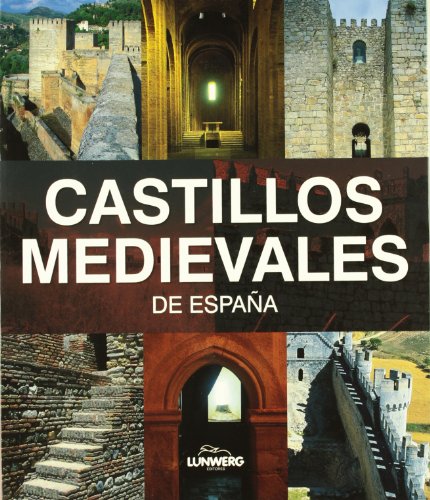 Castillos medievales de españa Castillos medievales de españa