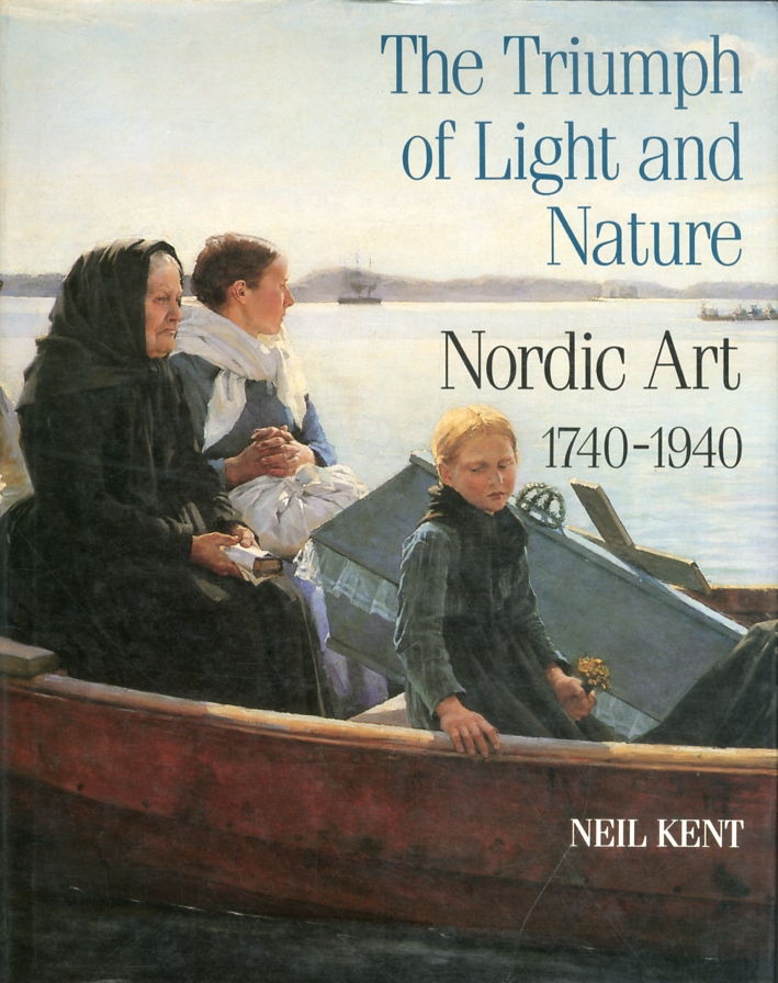 The Triumph of Light and Nature. Nordic Art 1740-1940 The Triumph of Light and Nature. Nordic Art 1740-1940