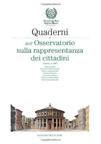 Quaderni dell'Osservatorio sulla rappresentanza dei cittadini n. 6/2009 Quaderni dell'Osservatorio sulla rappresentanza dei cittadini n. 6/2009