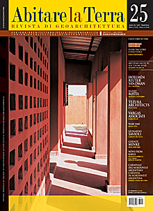 Abitare la Terra n. 25/2009. Dwelling on Earth Abitare la Terra n. 25/2009. Dwelling on Earth