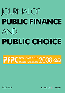 Journal of Public Finance and Public Choice n. 2-3/2008 Journal of Public Finance and Public Choice n. 2-3/2008