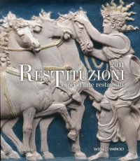 Restituzioni. Tesori d'arte restaurati 2011