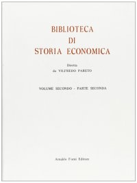 Biblioteca di storia economica. Vol. 5/2