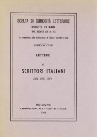 Lettere di scrittori italiani del sec. XVI (rist. anast.)