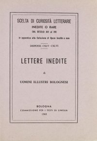 Lettere inedite di uomini illustri bolognesi (rist. anast.)