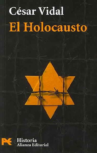 El holocausto El holocausto