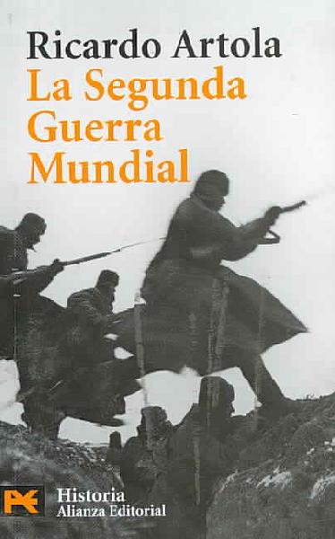La segunda guerra mundial La segunda guerra mundial