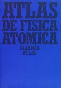 Atlas de fisica atomica Atlas de fisica atomica