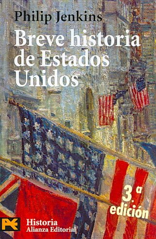 Breve historia de estados unidos Breve historia de estados unidos