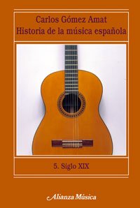 (5)historia de la musica española,5: siglo xix (5)historia de la musica española,5: siglo xix
