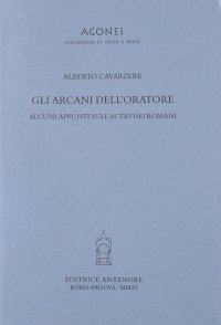 Gli arcani dell'oratore. Alcuni appunti sull'actio dei romani