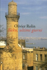 Baku, ultimi giorni