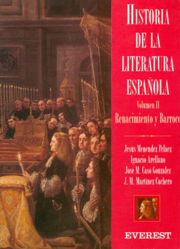 Hª literatura: siglo de oro española,vol.2 Hª literatura: siglo de oro española,vol.2