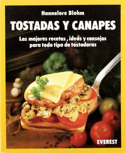 Tostadas y canapes Tostadas y canapes