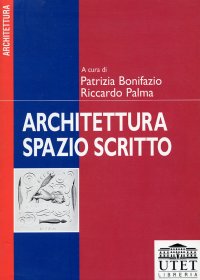 Architettura. Spazio scritto