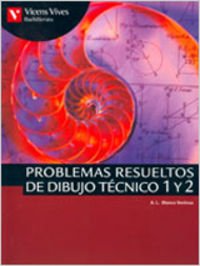 Problemas resueltos de dibujo tecnico 1 y 2 Problemas resueltos de dibujo tecnico 1 y 2