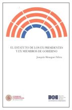 El estatuto de los ex presidentes y ex miembros del gobierno El estatuto de los ex presidentes y ex miembros del gobierno