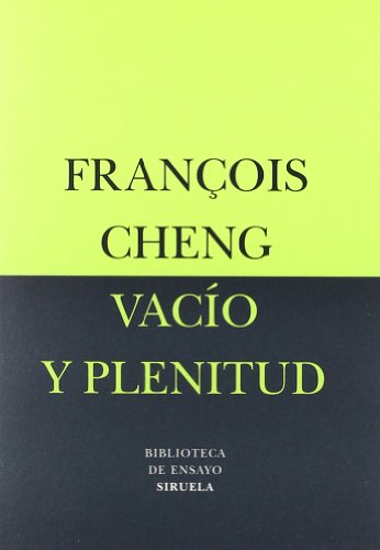 Vacio y plenitud. el lenguaje de la pintura china Vacio y plenitud. el lenguaje de la pintura china