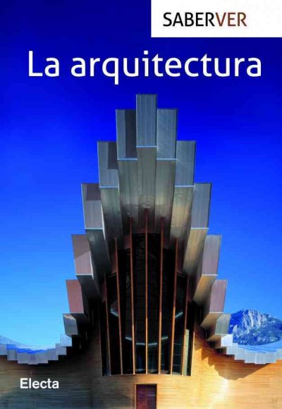 La arquitectura ( La arquitectura (