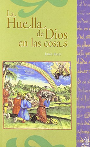 Huella de dios en las cosas Huella de dios en las cosas