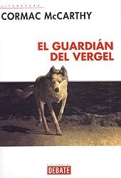 El guardian del vergel El guardian del vergel