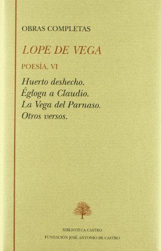 Poesia vi (vol 41 obras completas)lope de vega Poesia vi (vol 41 obras completas)lope de vega