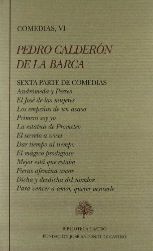 Pedro calderon de la barca, comedias vi Pedro calderon de la barca, comedias vi