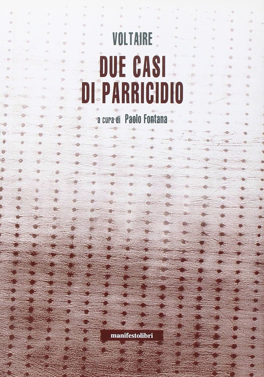 Due casi di parricidio Due casi di parricidio