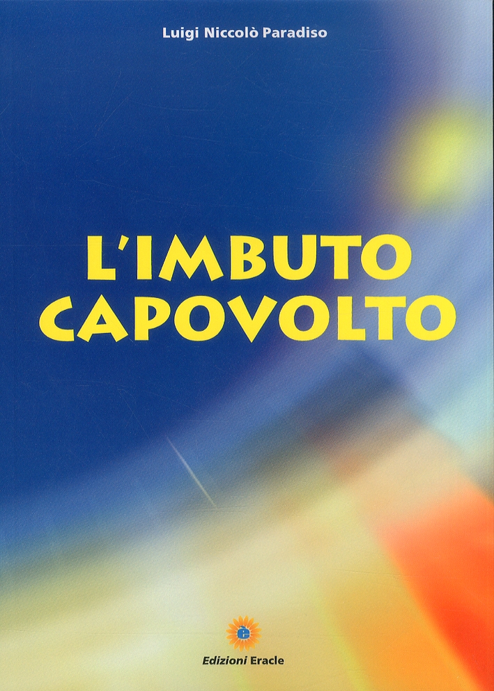 L'imbuto capovolto L'imbuto capovolto