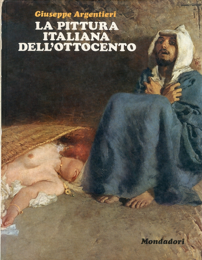 La pittura italiana dell'ottocento La pittura italiana dell'ottocento