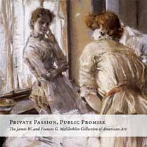 Private passion, public promise : the james w. and frances g. mcglothlin collection of american art Private passion, public promise : the james w. and frances g. mcglothlin collection of american art