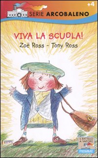 Viva la scuola! Ediz. illustrata Viva la scuola! Ediz. illustrata