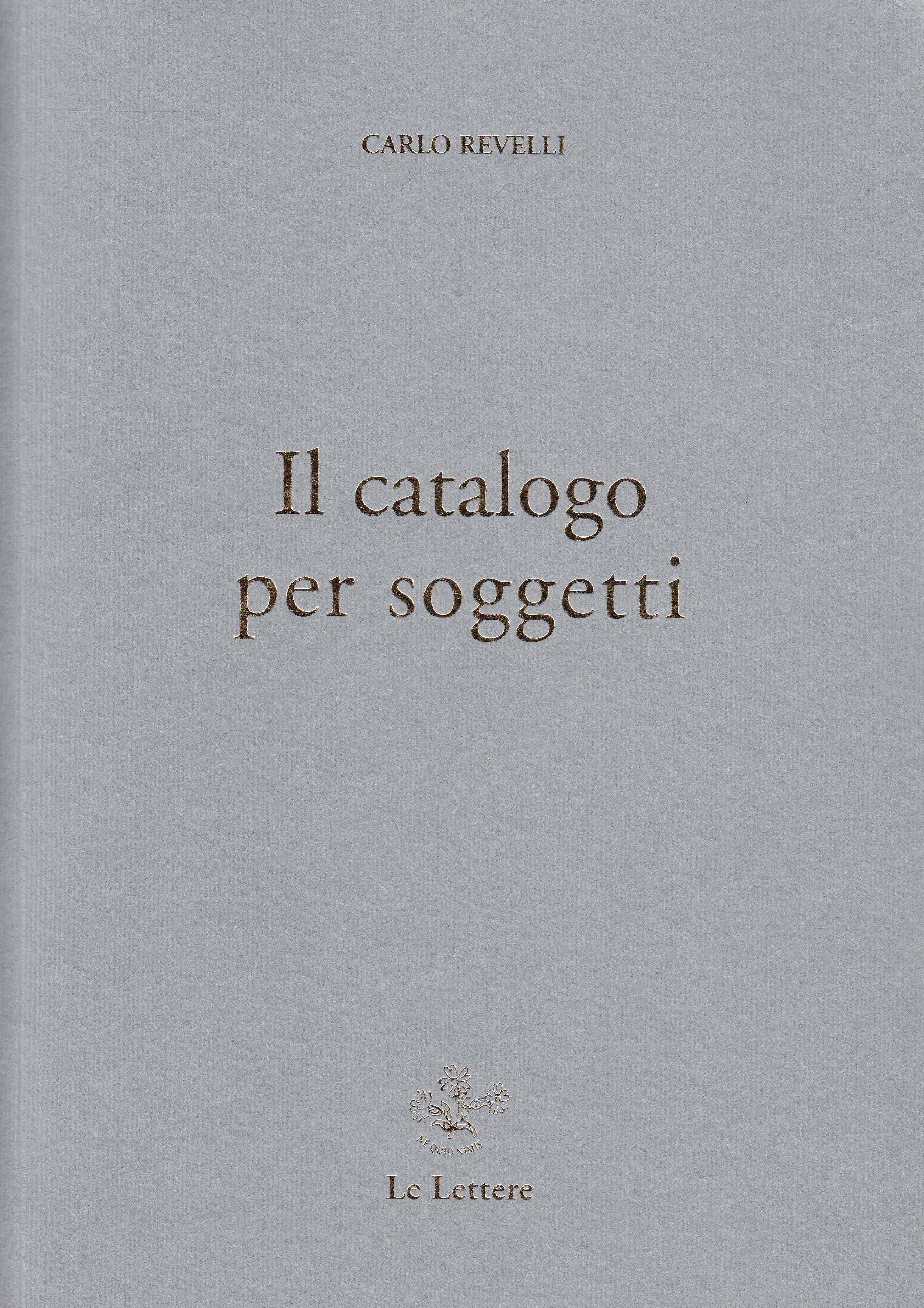 Il catalogo per soggetti Il catalogo per soggetti