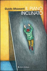 Il piano inclinato Il piano inclinato