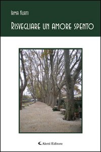 Risvegliare un amore spento Risvegliare un amore spento