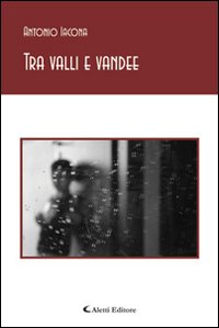 Tra valli e vandee Tra valli e vandee