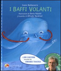 I baffi volanti. Ediz. illustrata. Con CD Audio I baffi volanti. Ediz. illustrata. Con CD Audio