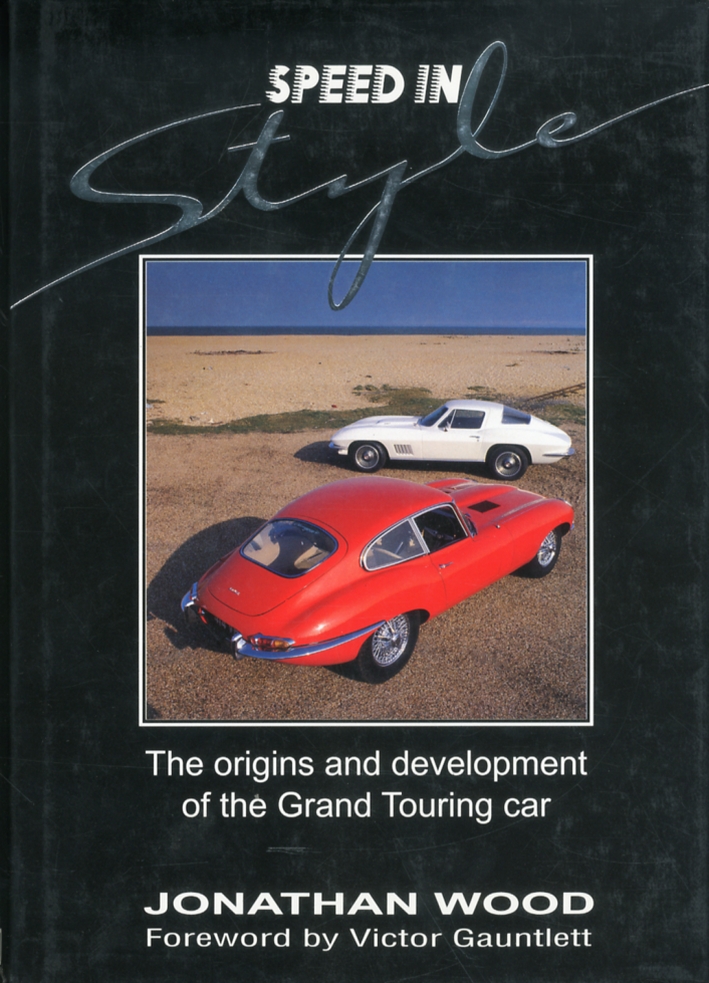 Speed in style. The origins and development of the grand touring car