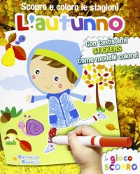 Autunno. Scopro e coloro le stagioni