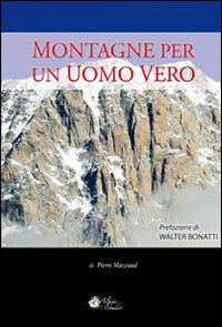 Montagne per un uomo vero Montagne per un uomo vero