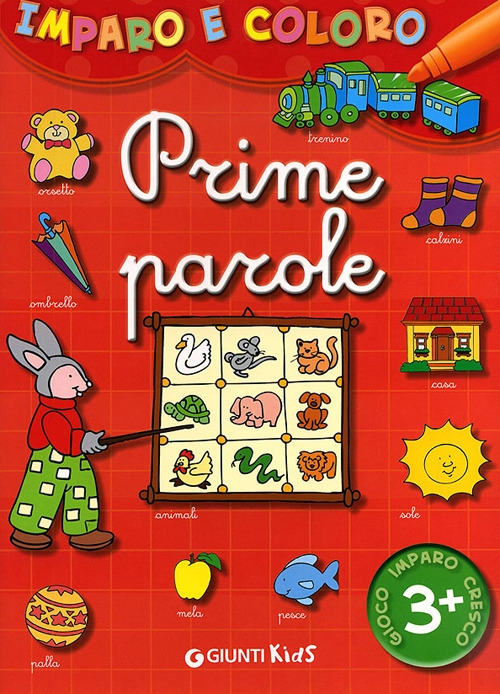 Prime parole. Imparo e coloro. Ediz. illustrata Prime parole. Imparo e coloro. Ediz. illustrata
