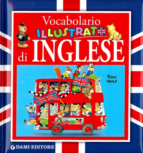 Vocabolario illustrato di inglese Vocabolario illustrato di inglese