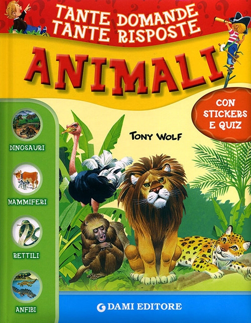 Animali. Con stickers. Ediz. illustrata Animali. Con stickers. Ediz. illustrata