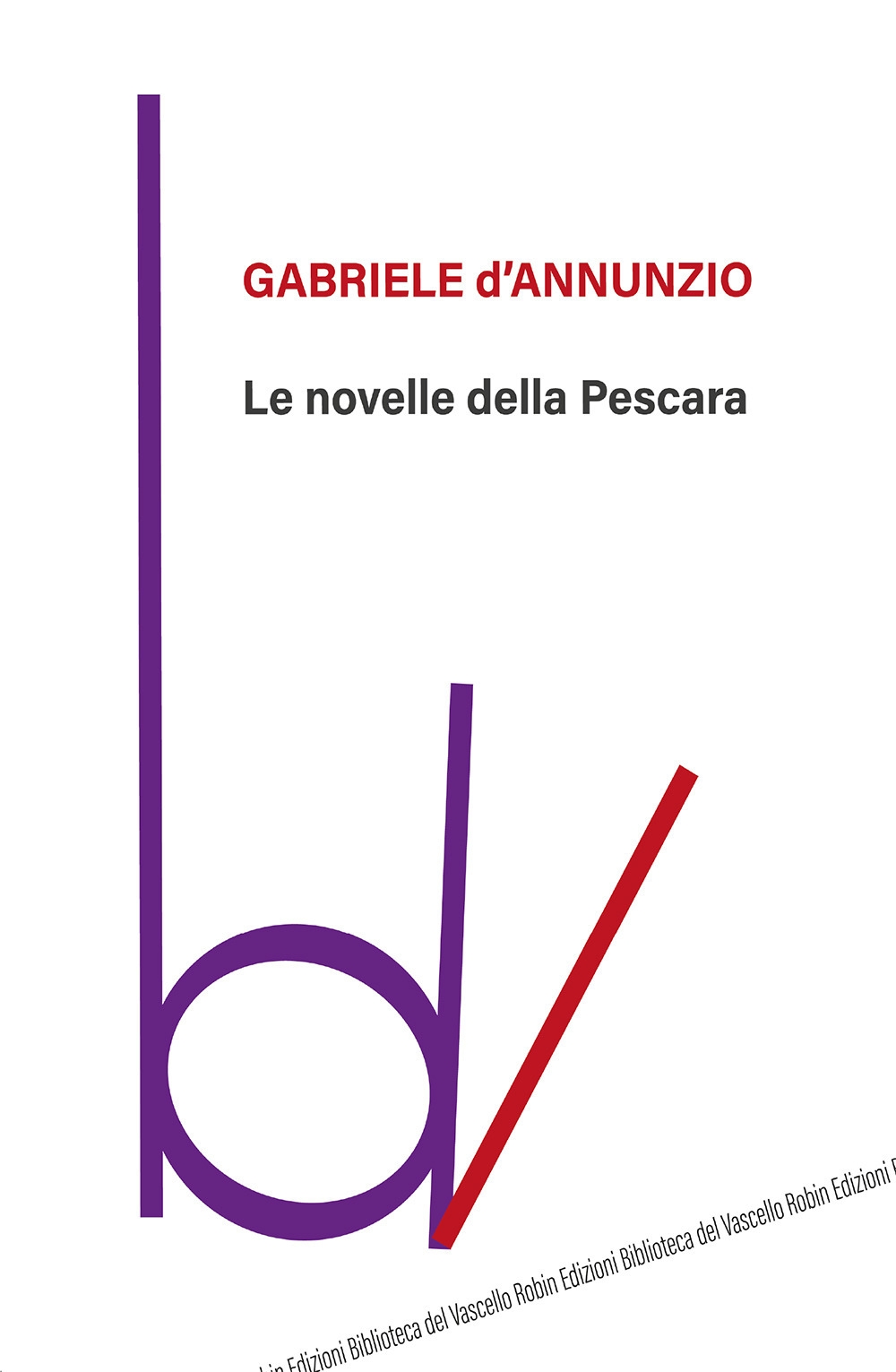 Le novelle della Pescara Le novelle della Pescara