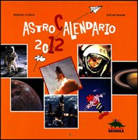 Astrocalendario 2012 Astrocalendario 2012