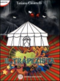 Il trapezista Il trapezista