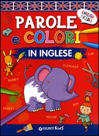 Parole e colori in inglese Parole e colori in inglese